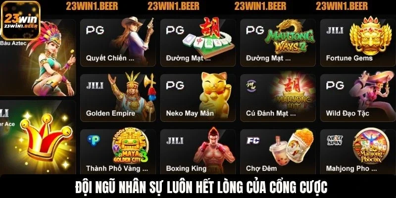 Đội ngũ nhân sự luôn hết lòng của cổng cược